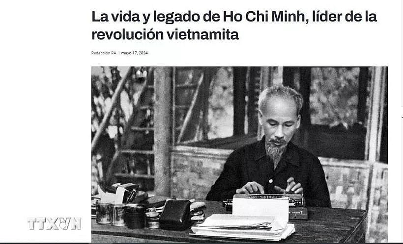The screenshot of Argentina’s Reporte Asia featuring an article praising President Ho Chi Minh on the occasion of his birth anniversary. The screenshot of Argentina’s Reporte Asia featuring an article praising President Ho Chi Minh on the occasion of his birth anniversary.