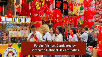 Foreign Visitors Captivated by Vietnam’s National Day Celebrations