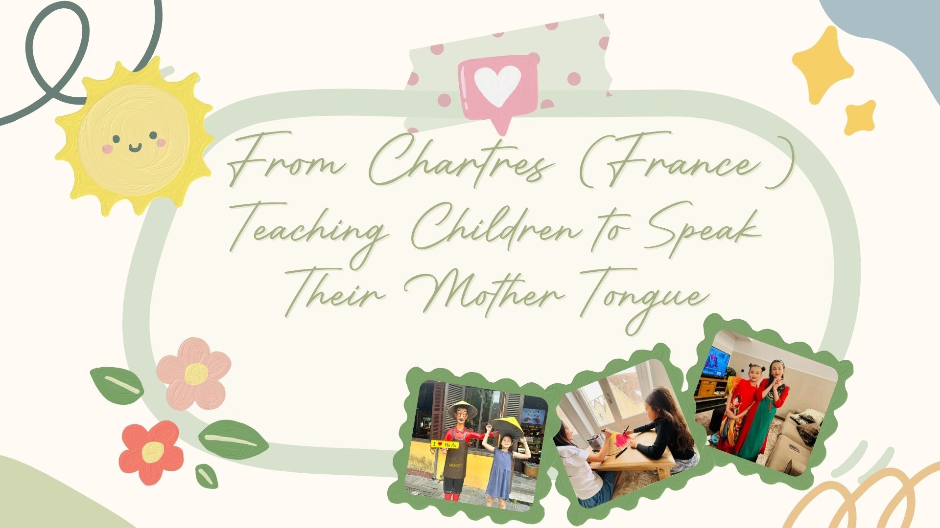From Chartres (France), Teaching Children to Speak Their Mother Tongue