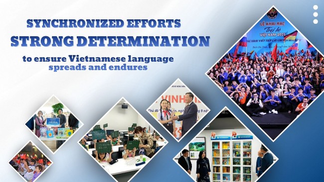Synchronized Efforts and Strong Determination to Ensure Vietnamese Language Spreads and Endures