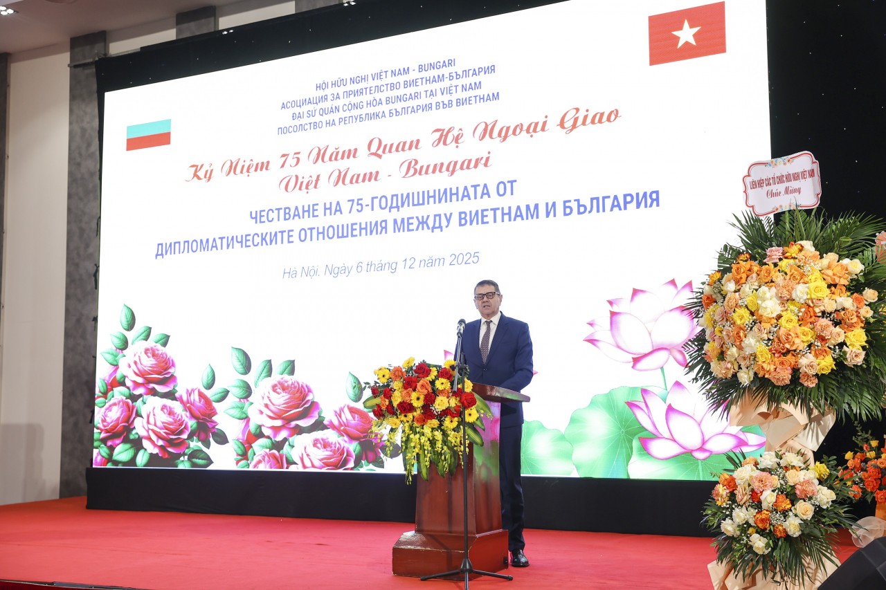 Strengthening Vietnam–Bulgaria Friendship Strengthening Vietnam-Bulgaria Friendship