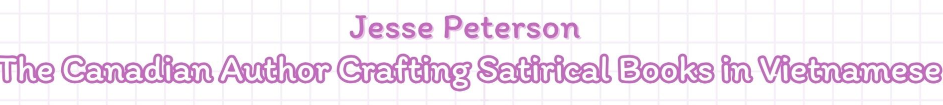 Three Foreign Writers Spreading Vietnamese Language