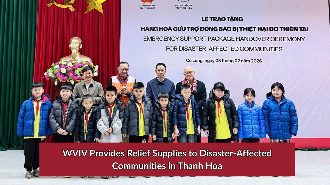 WVIV Provides Relief Supplies to Disaster-Affected Communities in Thanh Hoa