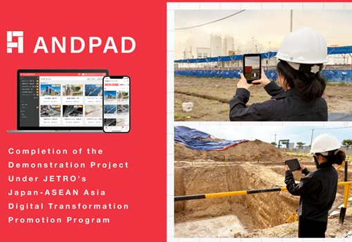 ANDPAD Completes the Vietnam Demonstration Project Under JETRO's Japan-ASEAN Asia Digital Transformation Promotion Program