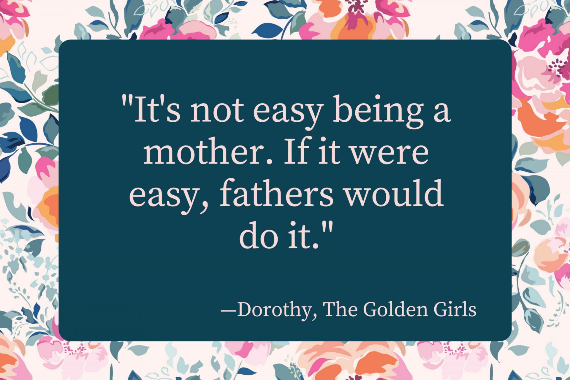 Mother’s Day: Quotes and Message
