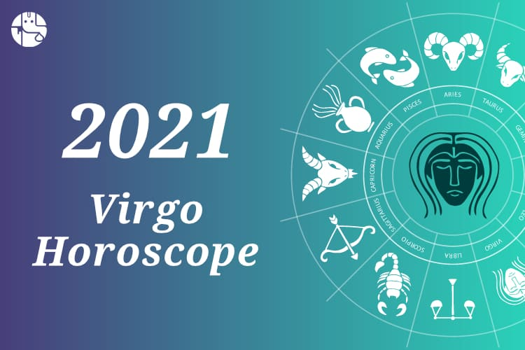 yearly horoscope 2021 astrological prediction for virgo