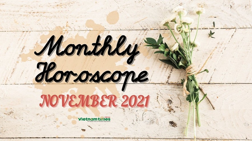 Monthly Horoscope for November 2021. Photo: VNT.