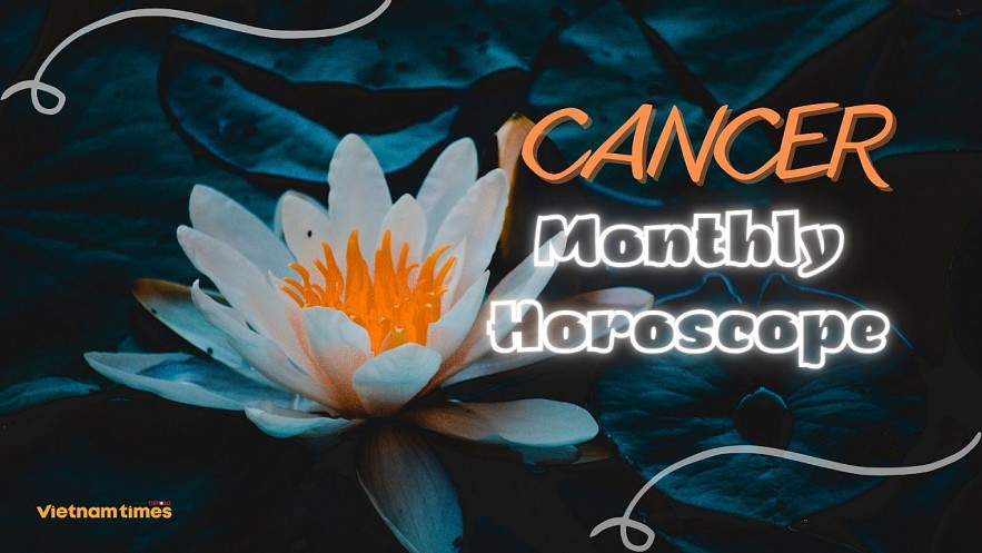 Cancer Horoscope February 2022. Photo: vietnamtimes.