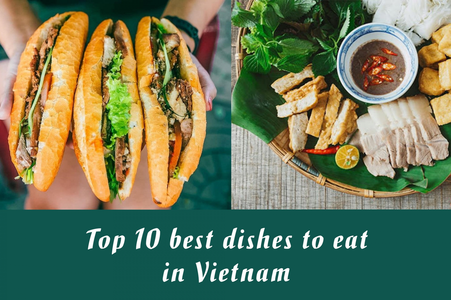 top 10 best dishes in vietnam video