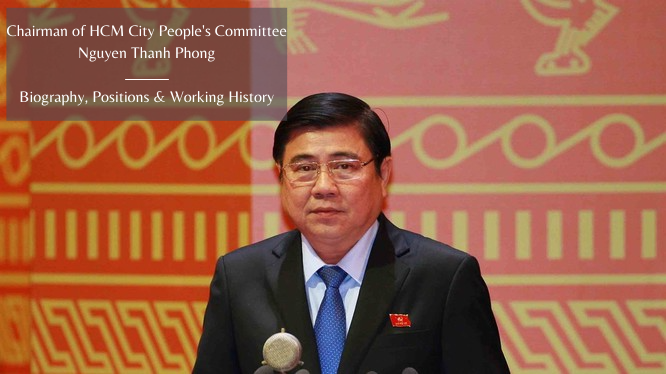 Biography of Chairman of HCM City People's Committee Nguyen Thanh Phong: Positions & Working History
